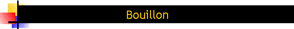 Bouillon